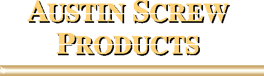 AUSTIN SCREW PRODUCTS